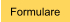 Formulare
