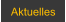 Aktuelles