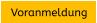 Voranmeldung